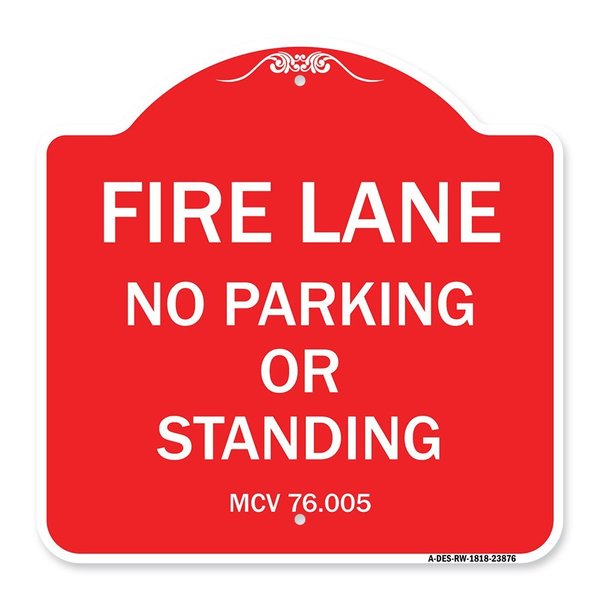 Signmission Michigan Fire Lane No Parking or Standing, Red & White Aluminum Sign, 18" x 18", RW-1818-23876 A-DES-RW-1818-23876